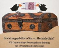 Bestattungskosten-Erhöhung statt Verwaltungskosten-Einsparung: Gebühren-Gier statt Abschieds-Liebe beim Tod in Donaueschingen?